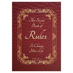 The Secret Book of Rules to Change Your Life (Debbie Brewer)
