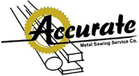 ACCURATE METAL SAWING SERVICE CO.
