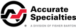 Accurate Specialties, Inc. A Division of Fisher Barton