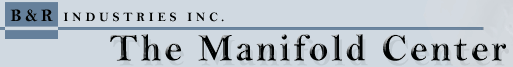 B & R Industries Inc. - The Manifold Center