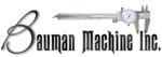 Bauman Machine Inc