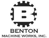 Benton Machine Works, Inc.