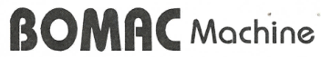Bomac Machine