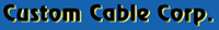 Custom Cable Corp.