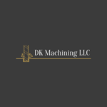 DK Machining, LLC