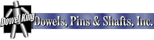 Dowels, Pins & Shafts, Inc.