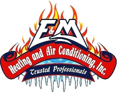 E & M Heating & Air Conditioning, Inc.
