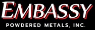 Embassy Powdered Metals, Inc.