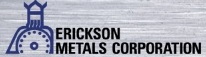 Erickson Metals Corporation