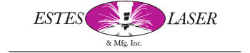 Estes Laser & Manufacturing, Inc.