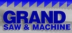 Grand Saw & Machine Co., Inc.