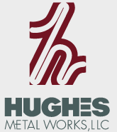 Hughes Metal Works LLC