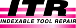 Indexable Tool Repair (ITR)
