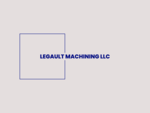 Legault Machining LLC