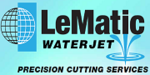 LeMatic Waterjet