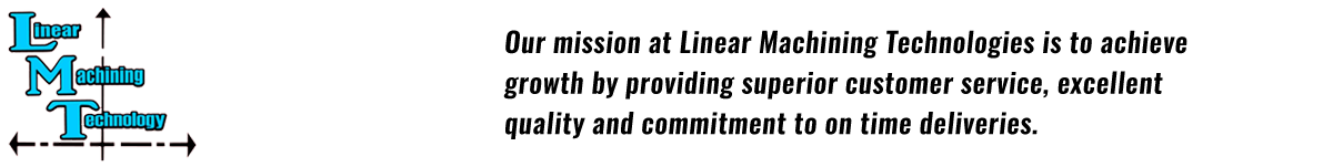 Linear Machining Technologies