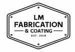 LM Fabrication & Coating