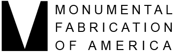 Monumental Fabrication of America, Inc.