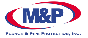 M&P Flange & Pipe Protection, Inc.