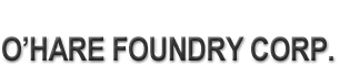 O'Hare Foundry Corp.