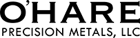 O'Hare Precision Metals, LLC.