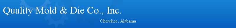 Quality Mold & Die Co., Inc.