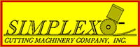 Simplex Cutting Machinery Company, Inc.