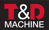 T & D Machine Corp.