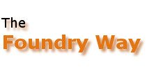 The Foundry Way