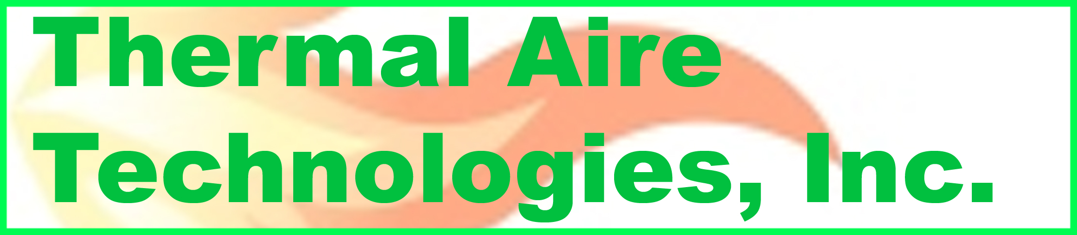 Thermal Aire Technologies, Inc.