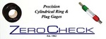 Zero Check, Precision Cylindrical Ring & Plug Gages